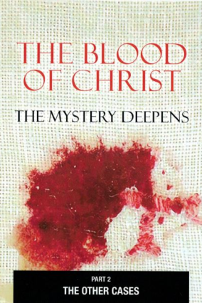 The Blood of Christ Part 2: The Other Cases
